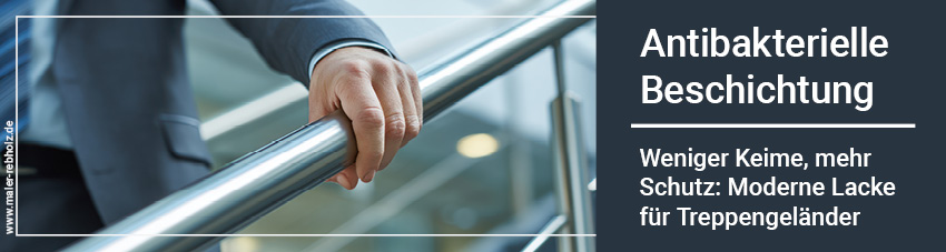 Weniger Keime, mehr Schutz: Moderne Lacke für Treppengeländer